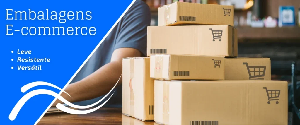 Embalagens para e-commerce