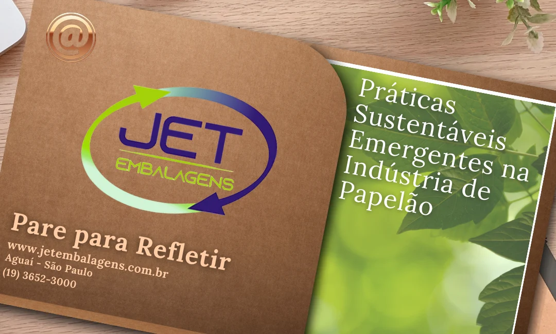 Práticas Sustentáveis Emergentes na Indústria de Papelão